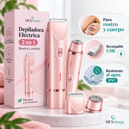 Depiladora Eléctrica para Mujer 2 en 1 Recargable – Rostro y Cuerpo